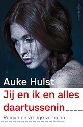 Foto van Jij en ik en alles daartussenin - auke hulst - ebook (9789026336720)