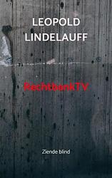 Foto van Rechtbanktv - leopold lindelauff - paperback (9789403696980)