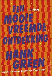 Foto van Een mooie vreemde ontdekking - hank green - ebook (9789402761924)