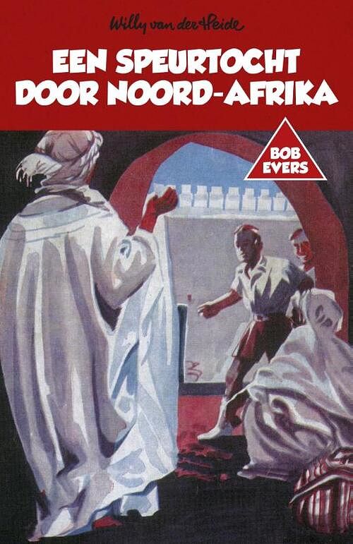 Foto van Een speurtocht door noord-afrika - willy van der heide - ebook (9789049927455)