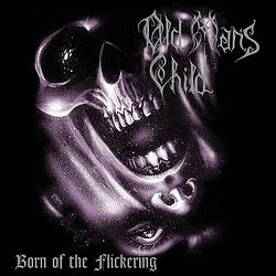 Foto van Born of the flickering - lp (4059251369387)