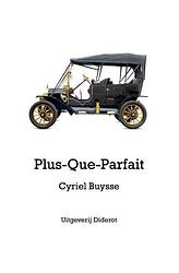 Foto van Plus-que-parfait - cyriel buysse - paperback (9789077932353)