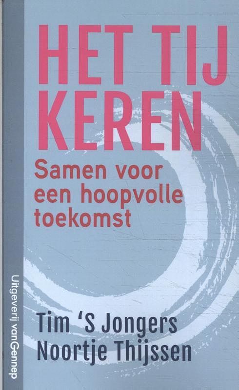 Foto van Het tij keren - noortje thijssen, tim 'ss jongers - paperback (9789461645920)