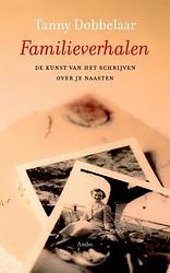 Foto van Familieverhalen - tanny dobbelaar - ebook (9789026324185)