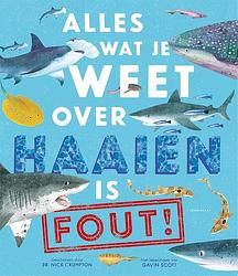 Foto van Alles wat je weet over haaien is fout! - nick crumpton - hardcover (9789047715061)