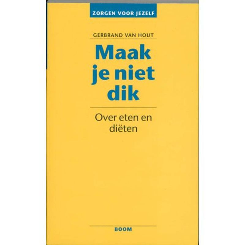 Foto van Maak je niet dik - zorgen voor jezelf