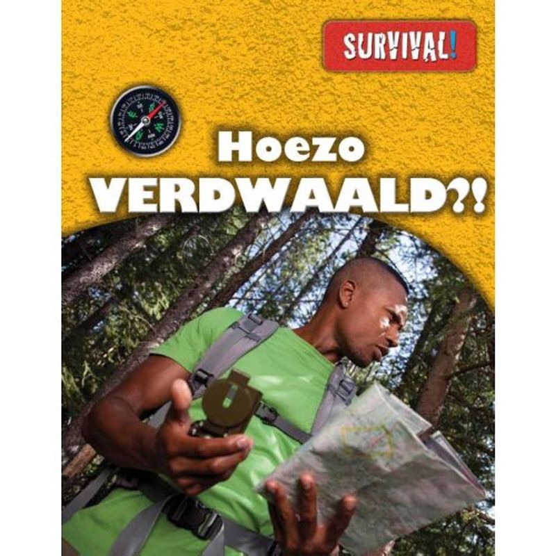 Foto van Hoezo verdwaald? - survival!