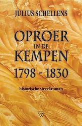 Foto van Oproer in de kempen 1798-1930 - julius schellens - ebook (9789493306172)