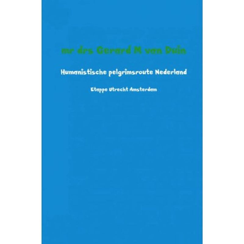 Foto van Humanistische pelgrimsroute nederland