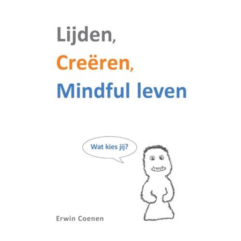 Foto van Lijden, creëren, mindful leven