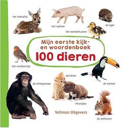 Foto van Mijn eerste kijk-en woordenboek: 100 dieren - hardcover (9789048318599)