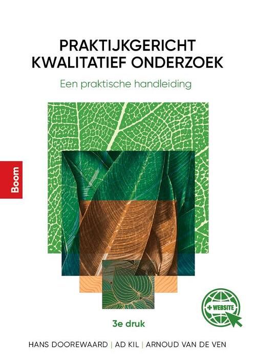 Foto van Praktijkgericht kwalitatief onderzoek 3e druk - ad kil, arnoud van de ven, hans doorewaard - paperback (9789024451975)