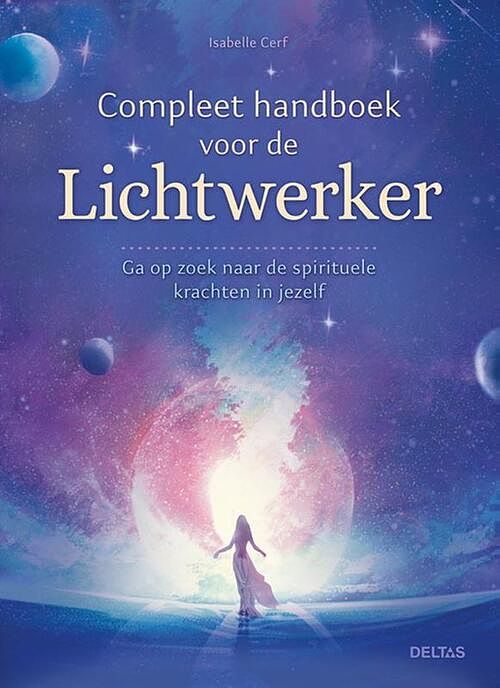 Foto van Compleet handboek voor de lichtwerker - isabelle cerf - hardcover (9789044762242)