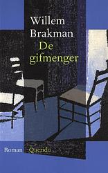 Foto van De gifmenger - willem brakman - ebook (9789021443812)