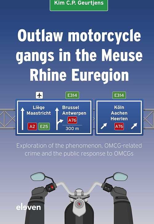 Foto van Outlaw motorcycle gangs in the meuse rhine euregion - kim c.p. geurtjens - ebook (9789400111554)