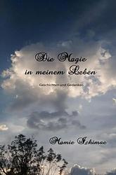 Foto van Die magie in meinem leben - mamie ichimae - ebook