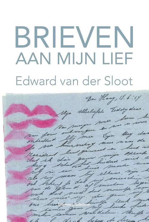 Foto van Brieven aan mijn lief - edward van der sloot - hardcover (9789491737961)