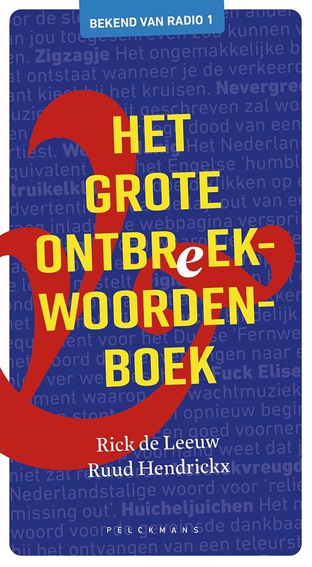 Foto van Het grote ontbreekwoordenboek - rick de leeuw, ruud hendrickx - ebook