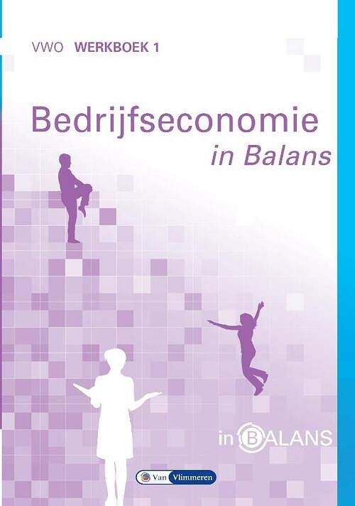 Foto van Bedrijfseconomie in balans - sarina van vlimmeren, tom van vlimmeren - paperback (9789462871861)