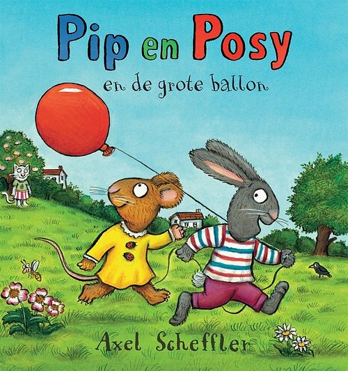 Foto van Pip en posy en de grote ballon - axel scheffler - ebook (9789025757991)