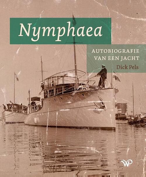 Foto van Nymphaea - dick pels - hardcover (9789464560503)