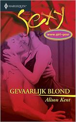 Foto van Gevaarlijk blond - alison kent - ebook