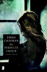 Foto van De perfecte vrouw - emma chapman - ebook (9789460235283)