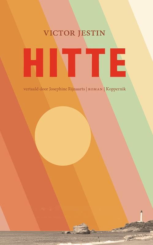 Foto van Hitte - victor jestin - paperback (9789083295558)