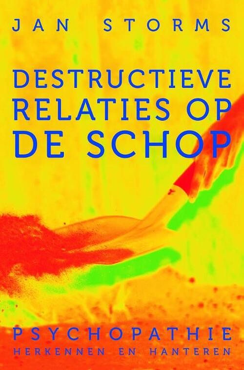 Foto van Destructieve relaties op de schop - jan storms - ebook (9789020211153)