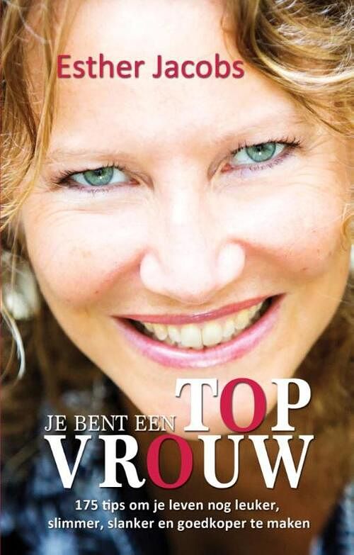 Foto van Je bent een topvrouw - esther jacobs - ebook (9789065237729)