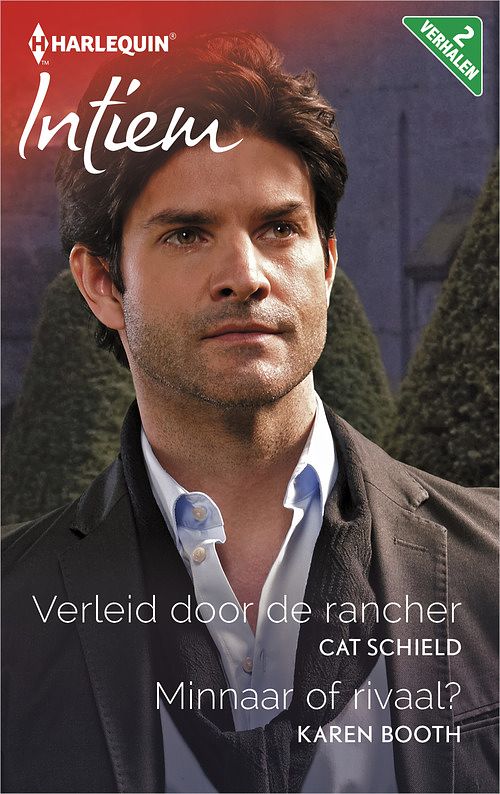 Foto van Verleid door de rancher ; minnaar of rivaal? (2-in-1) - cat schield, karen booth - ebook