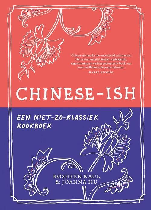 Foto van Chinese-ish - joanna hu, rosheen kaul - hardcover (9789461432810)