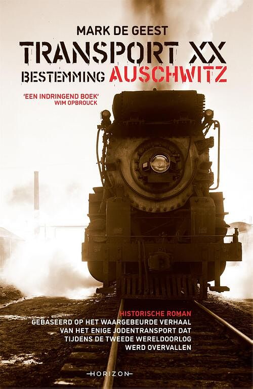 Foto van Transport xx. bestemming auschwitz - mark de geest - ebook (9789492958372)