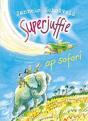 Foto van Superjuffie op safari - janneke schotveld - ebook (9789000318483)