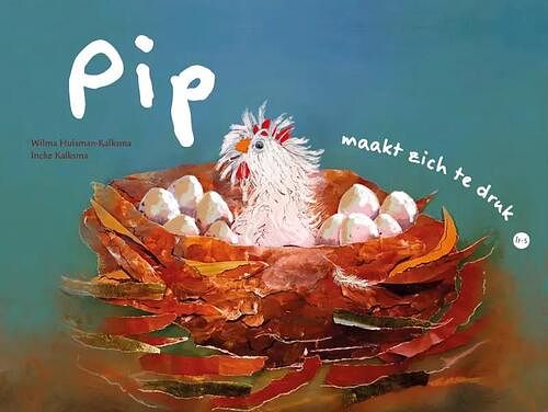 Foto van Pip - wilma huisman kalksma en ineke kalksma - hardcover (9789464686081)