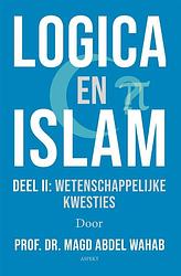 Foto van Logica en islam | deel ii: wetenschappelijke kwesties - magd abdel wahab - paperback (9789464629613)