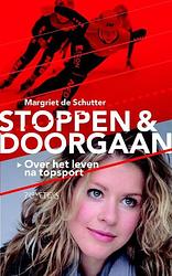 Foto van Stoppen en doorgaan - margriet de schutter - ebook (9789044622485)