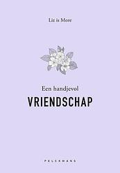 Foto van Een handjevol vriendschap - liz is more - paperback (9789464019315)