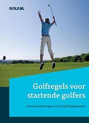 Foto van Golfregels voor startende golfers - nederlandse golf federatie - paperback (9789085167679)