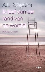 Foto van Ik leef aan de rand van de wereld - a.l. snijders - ebook (9789400400238)