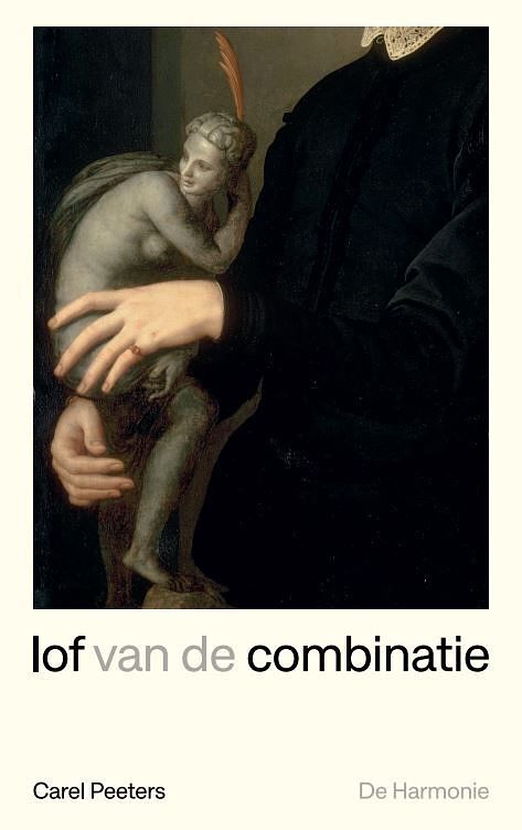 Foto van Lof van de combinatie - carel peeters - paperback (9789463361453)