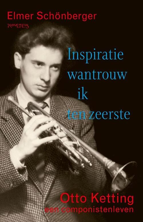 Foto van Inspiratie wantrouw ik ten zeerste - elmer schönberger - paperback (9789044641325)