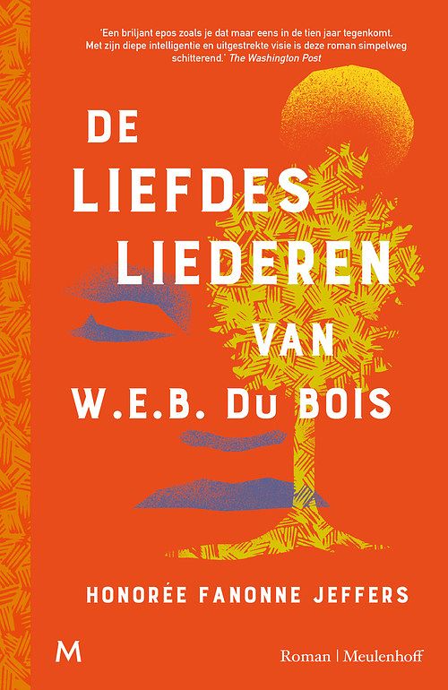 Foto van De liefdesliederen van w.e.b. du bois - honorée fanonne jeffers - ebook (9789402318470)