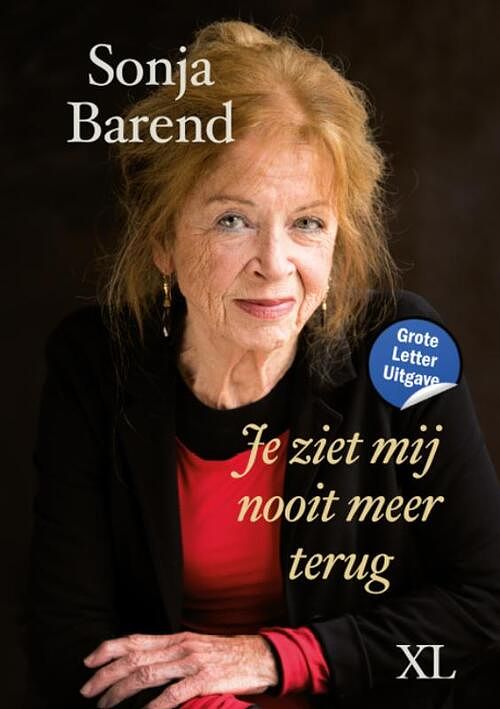 Foto van Je ziet mij nooit meer terug - sonja barend - hardcover (9789046314401)