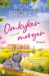 Foto van Omkijken naar morgen - wendy brokers - ebook (9789402313796)