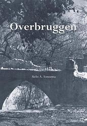 Foto van Overbruggen - siebe a. sonnema - ebook (9789463654203)