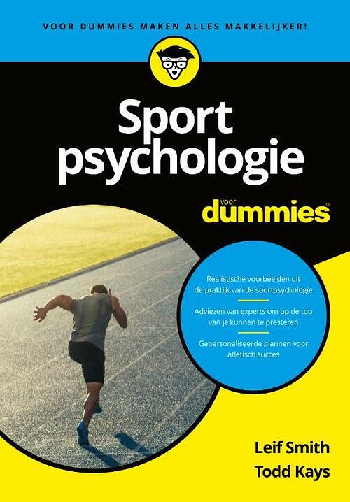 Foto van Sportpsychologie voor dummies - leif smith, todd kays - paperback (9789045358109)