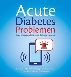 Foto van Acute diabetes problemen in de huisartspraktijk en op de huisartsenpost - d. tavenier - paperback (9789078380320)