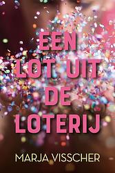 Foto van Een lot uit de loterij - marja visscher - ebook