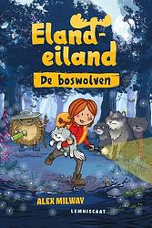 Foto van De boswolven - alex milway - hardcover (9789047713463)